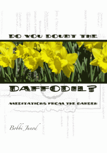 Do You Doubt the Daffodil? Cover